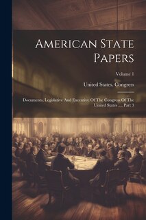 Front cover_American State Papers