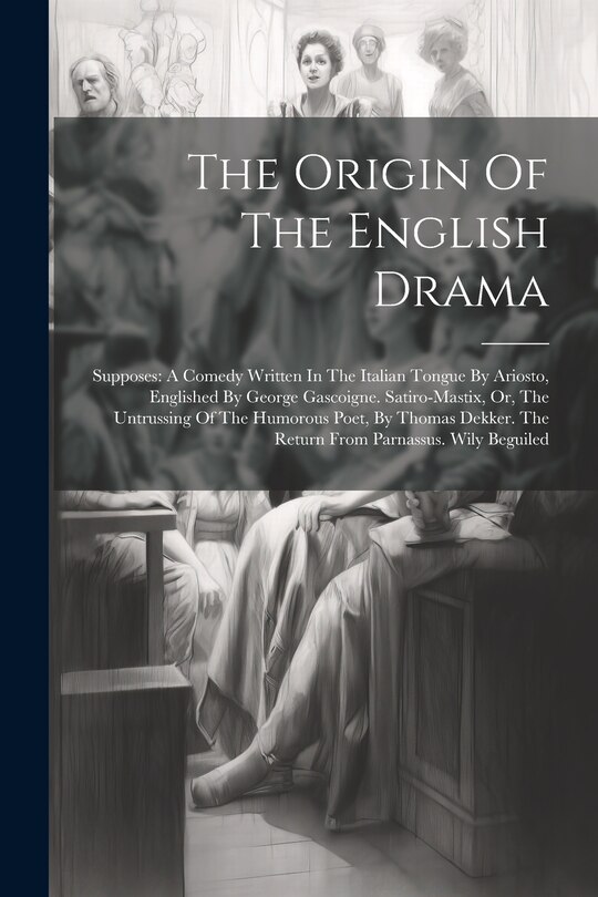 Front cover_The Origin Of The English Drama