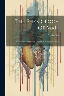 Front cover_The Physiology Of Man