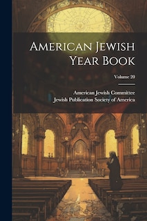 Couverture_American Jewish Year Book; Volume 20