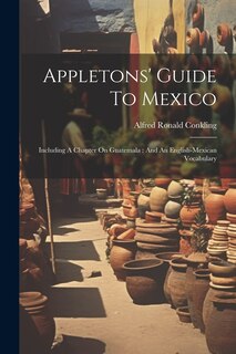 Couverture_Appletons' Guide To Mexico