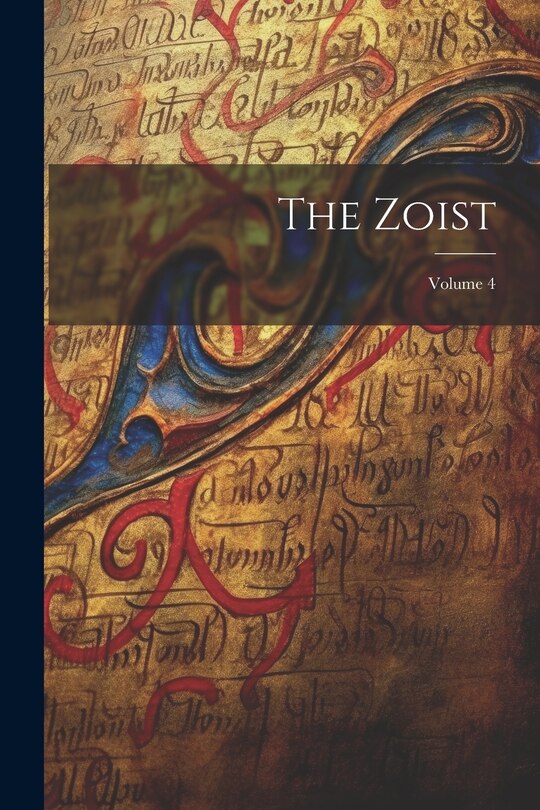 Front cover_The Zoist; Volume 4