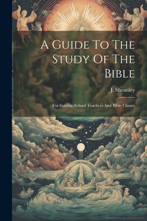 Front cover_A Guide To The Study Of The Bible