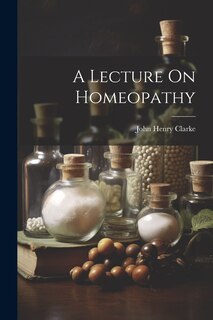 Front cover_A Lecture On Homeopathy