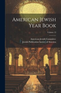Couverture_American Jewish Year Book; Volume 13