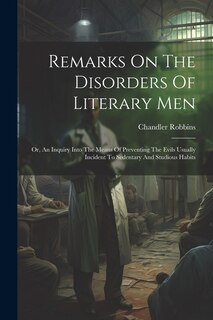 Front cover_Remarks On The Disorders Of Literary Men