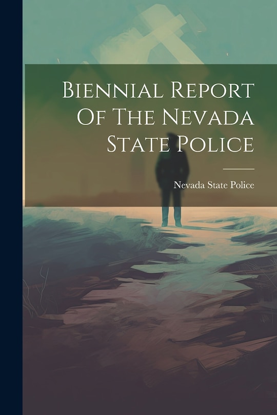 Couverture_Biennial Report Of The Nevada State Police