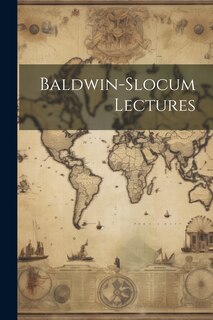 Front cover_Baldwin-slocum Lectures