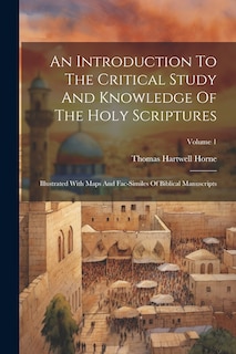 Couverture_An Introduction To The Critical Study And Knowledge Of The Holy Scriptures