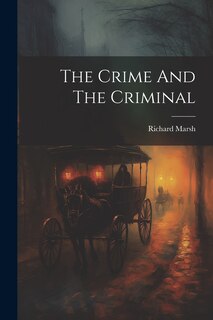Front cover_The Crime And The Criminal