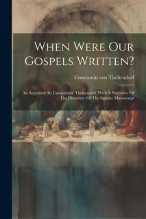 Front cover_When Were Our Gospels Written?