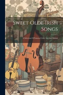 Front cover_Sweet Olde Irish Songs