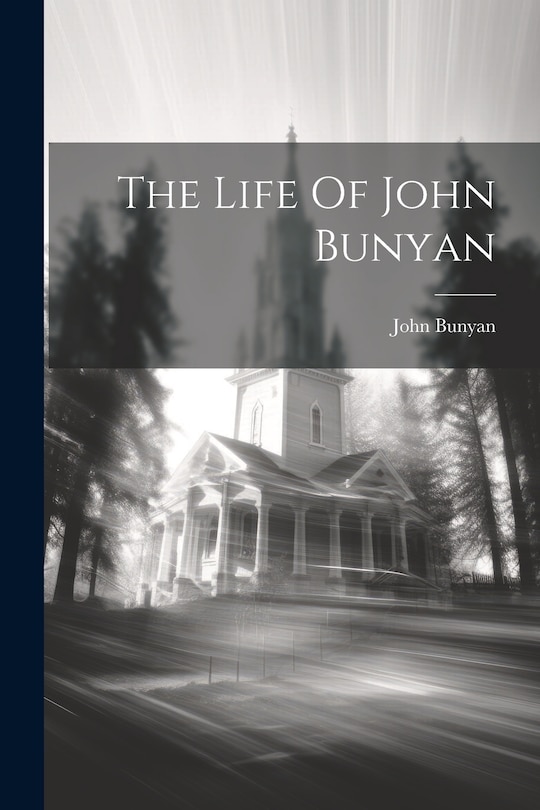 Front cover_The Life Of John Bunyan