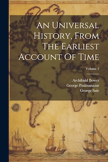 Couverture_An Universal History, From The Earliest Account Of Time; Volume 2