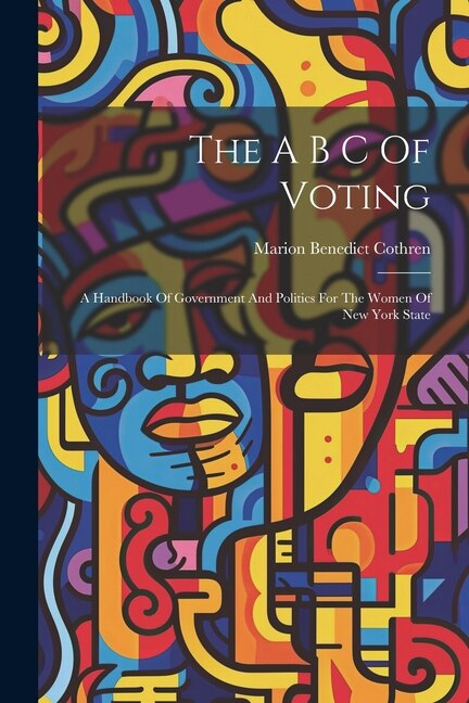 Front cover_The A B C Of Voting