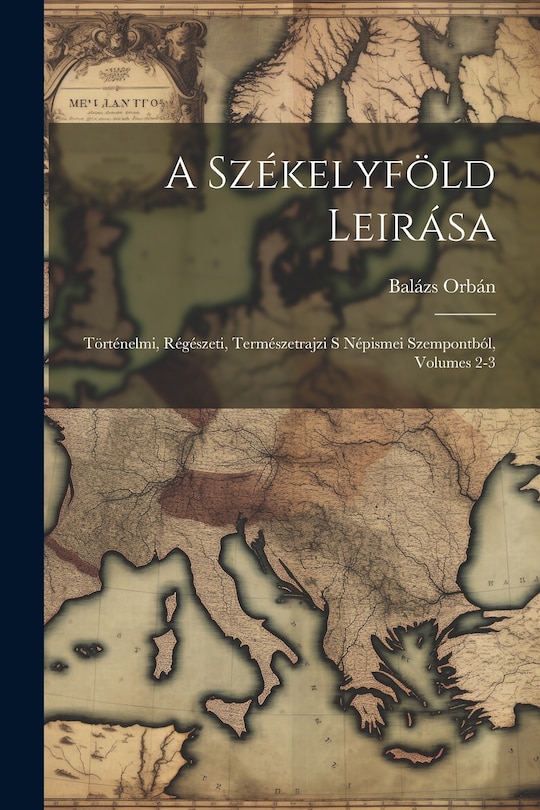 Couverture_A Székelyföld Leirása
