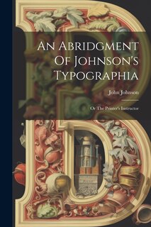 Front cover_An Abridgment Of Johnson's Typographia