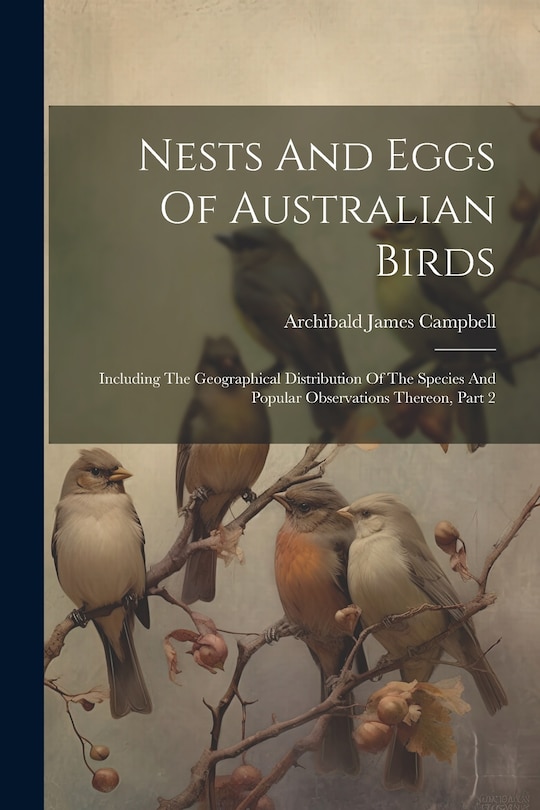 Front cover_Nests And Eggs Of Australian Birds