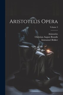 Couverture_Aristotelis Opera; Volume 3