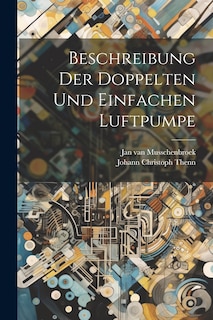 Couverture_Beschreibung Der Doppelten Und Einfachen Luftpumpe