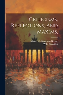 Couverture_Criticisms, Reflections, And Maxims;