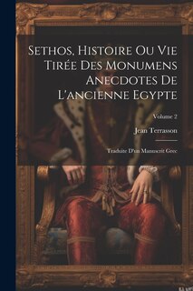 Front cover_Sethos, Histoire Ou Vie Tirée Des Monumens Anecdotes De L'ancienne Egypte