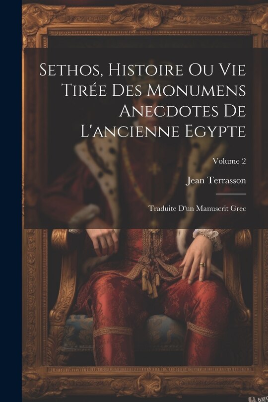Front cover_Sethos, Histoire Ou Vie Tirée Des Monumens Anecdotes De L'ancienne Egypte