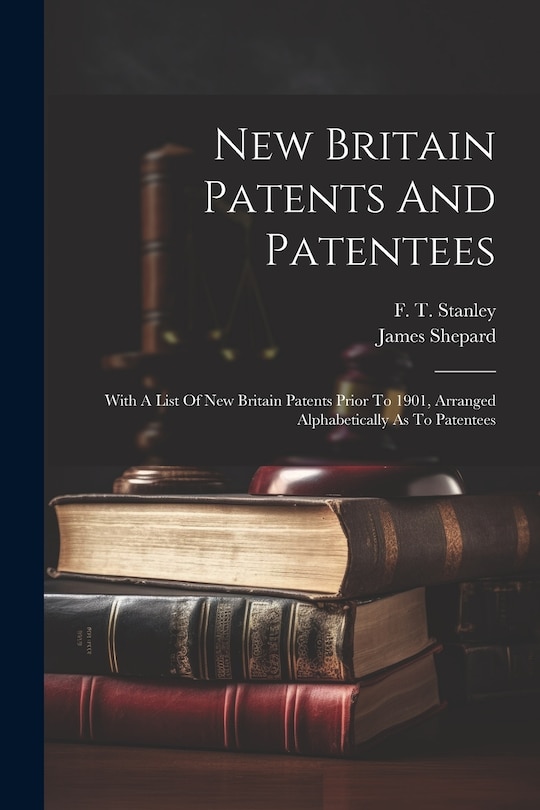 Front cover_New Britain Patents And Patentees