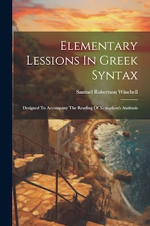 Couverture_Elementary Lessions In Greek Syntax
