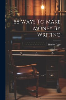 Front cover_88 Ways To Make Money By Writing