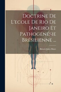 Front cover_Doctrine De L'ecole De Rio De Janeiro Et Pathogénésie Brésilienne ...