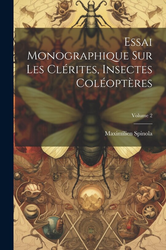 Front cover_Essai Monographique Sur Les Clérites, Insectes Coléoptères; Volume 2