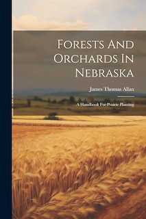 Front cover_Forests And Orchards In Nebraska