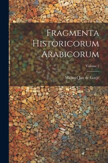 Front cover_Fragmenta Historicorum Arabicorum; Volume 2