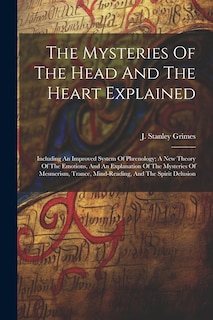 Front cover_The Mysteries Of The Head And The Heart Explained