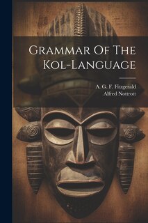 Front cover_Grammar Of The Kol-language