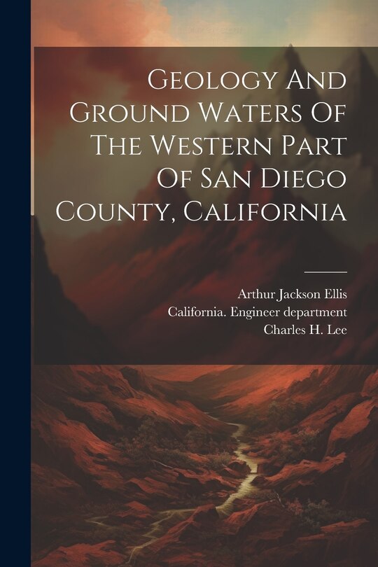 Couverture_Geology And Ground Waters Of The Western Part Of San Diego County, California