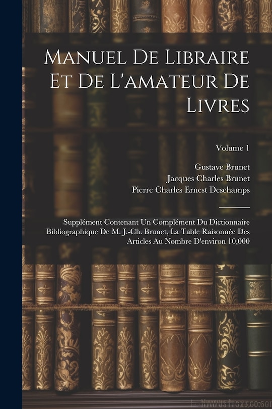 Front cover_Manuel de libraire et de l'amateur de livres