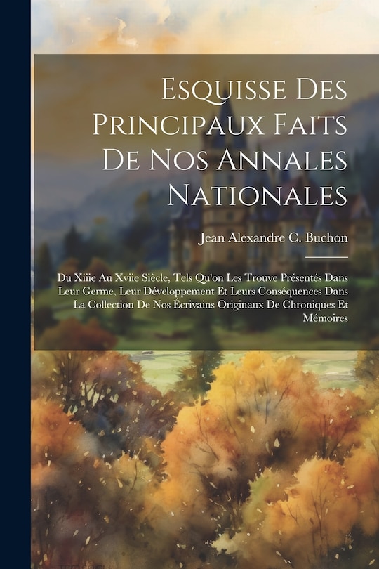 Front cover_Esquisse Des Principaux Faits De Nos Annales Nationales