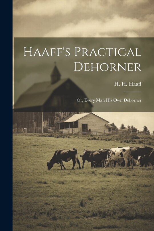 Couverture_Haaff's Practical Dehorner