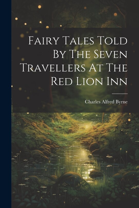 Front cover_Fairy Tales Told By The Seven Travellers At The Red Lion Inn