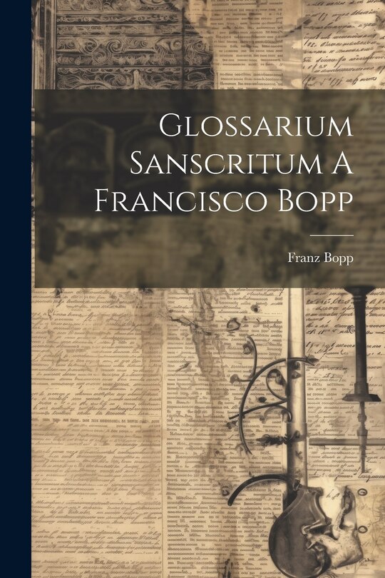 Front cover_Glossarium Sanscritum A Francisco Bopp