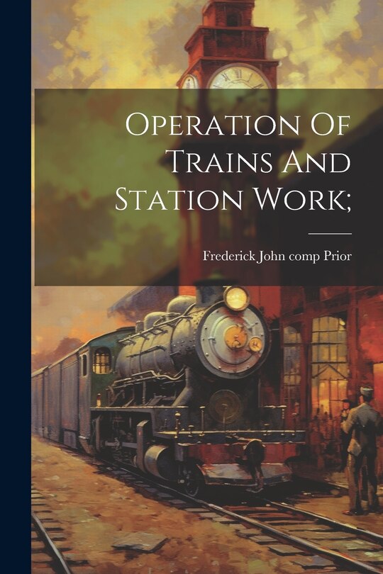 Couverture_Operation Of Trains And Station Work;