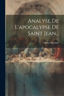 Front cover_Analyse De L'apocalypse De Saint Jean...