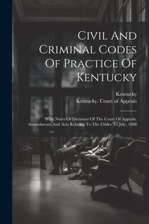 Couverture_Civil And Criminal Codes Of Practice Of Kentucky