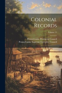 Couverture_Colonial Records; Volume 11