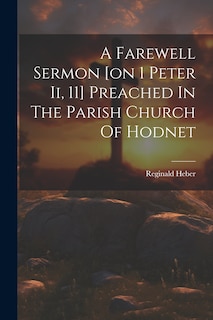 Front cover_A Farewell Sermon [on 1 Peter Ii, 11] Preached In The Parish Church Of Hodnet