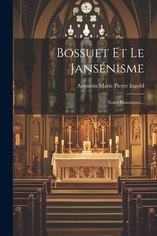 Front cover_Bossuet Et Le Jansénisme