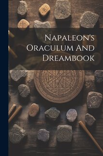 Front cover_Napaleon's Oraculum And Dreambook