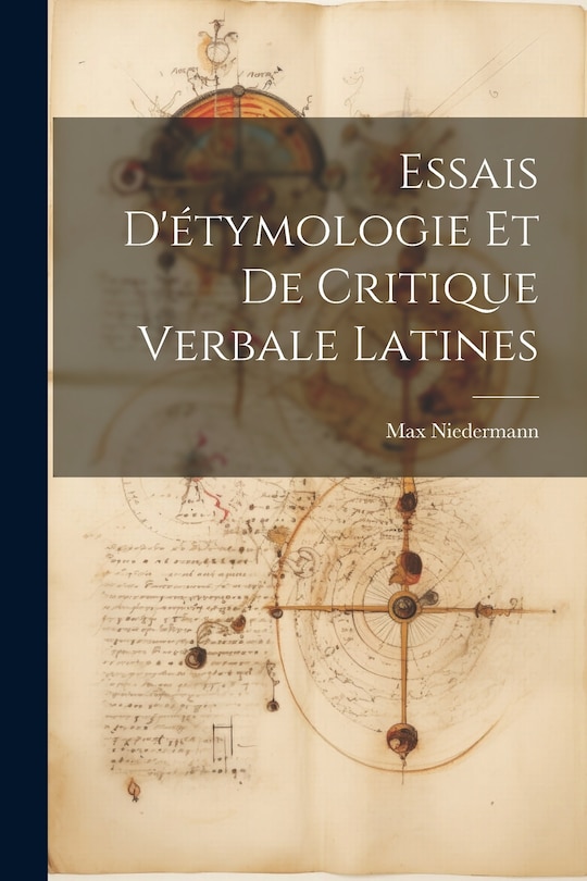 Couverture_Essais D'étymologie Et De Critique Verbale Latines